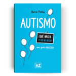 Autismo : una guía práctica