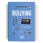 Bullying : una guía práctica