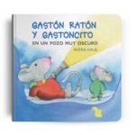 Gast?n Rat?n y Gastoncito en un pozo muy oscuro
