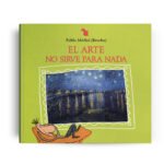 El arte no sirve para nada